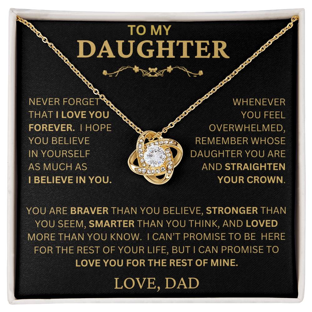 Beautiful Gift For Daughter From Dad - Never Forget That I Love You Necklace