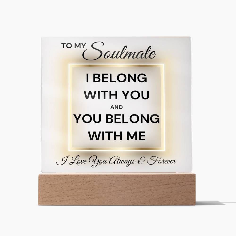 Soulmate - We Belong LED Acrylic