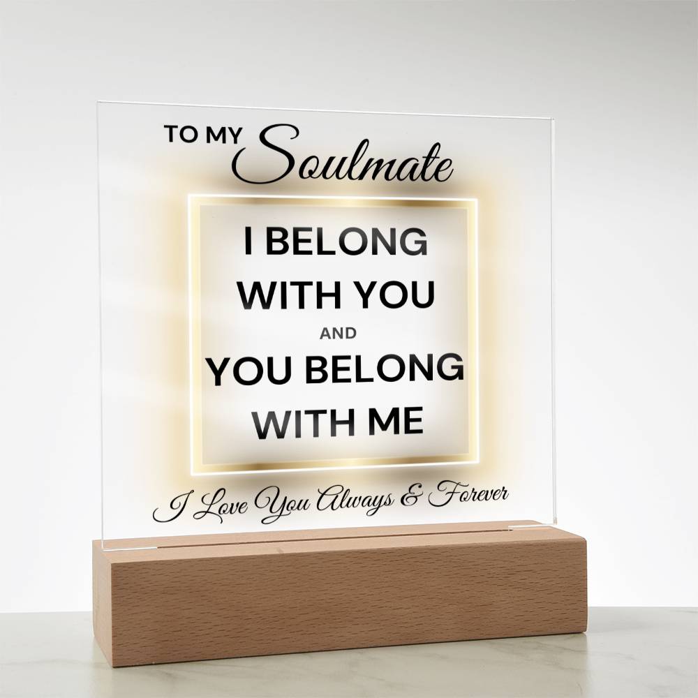 Soulmate - We Belong LED Acrylic