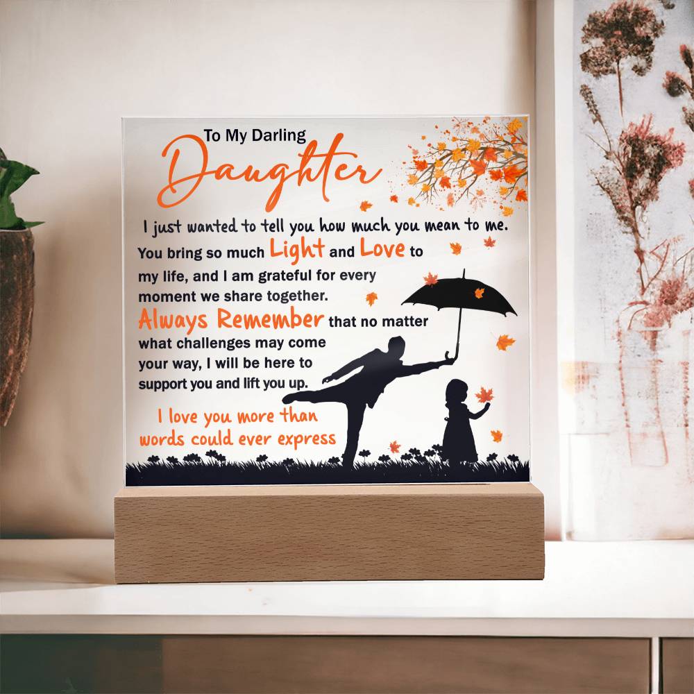 Daughter-Every Moment Together LED Acrylic Plaque