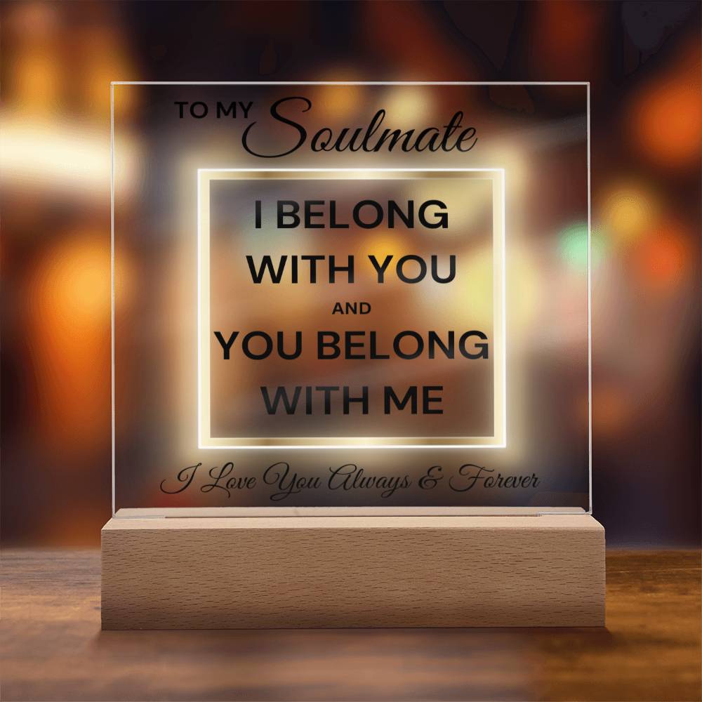 Soulmate - We Belong LED Acrylic