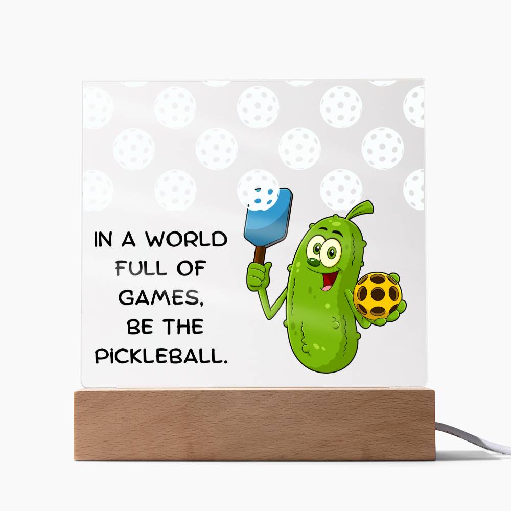 Pickleball Pickle -  LED Acrylic Plaque