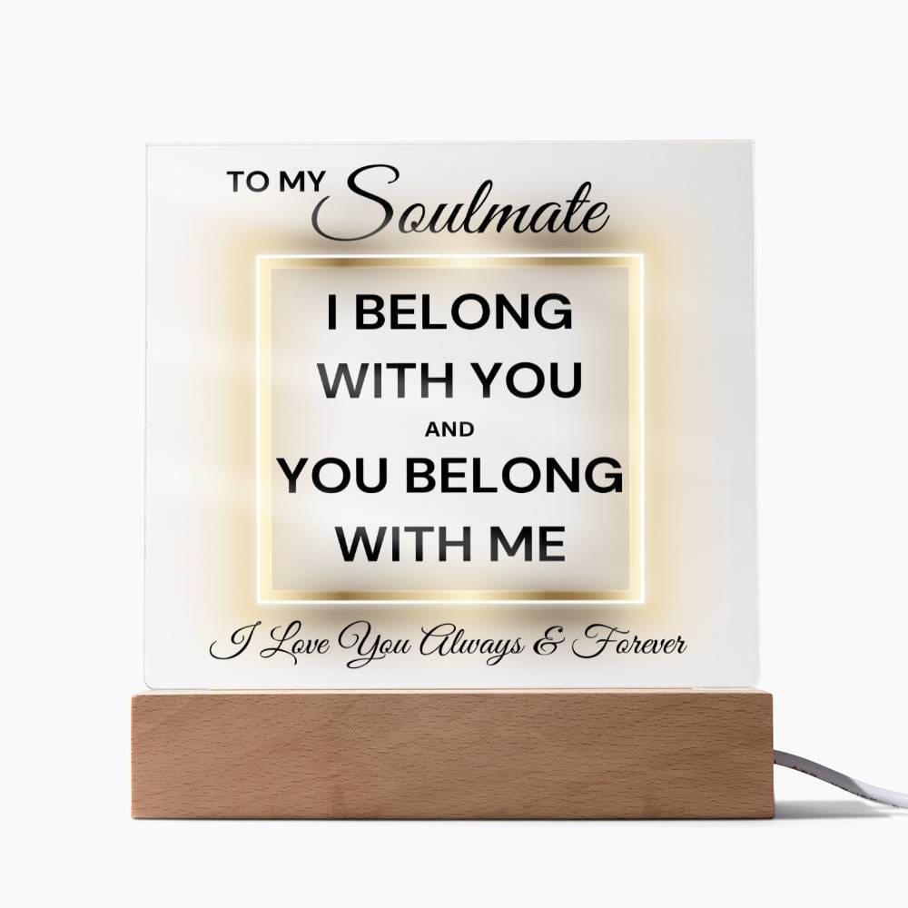 Soulmate - We Belong LED Acrylic