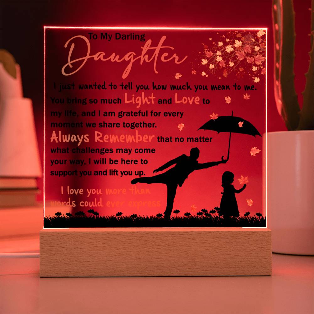 Daughter-Every Moment Together LED Acrylic Plaque